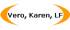 Vero, Karen, LF